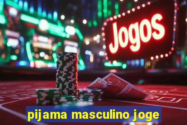 pijama masculino joge